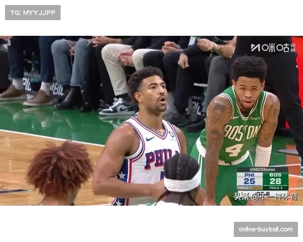 东部强强对话：76人主场迎凯尔特人，马克西携手埃奇库姆对抗布朗组合